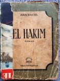 El Hakim, John Knittel, Ed Socec, editie interbelica, 366 pagini