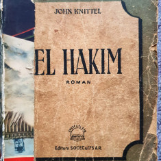 El Hakim, John Knittel, Ed Socec, editie interbelica, 366 pagini
