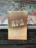 Alexandru Ivasiuc, Apa, editura Militară, București 1987, 017