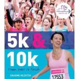 5k and 10k : From Start to Finish