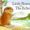 Little Beaver and the Echo