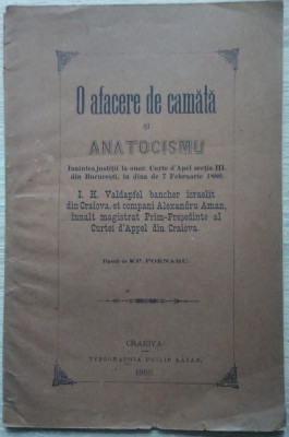 N. P. Poenaru / O AFACERE DE CAMATA ȘI ANATOCISMU - ediție 1880, Craiova foto