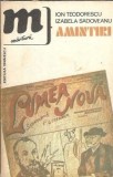 Cumpara ieftin Amintiri Ion Teodorescu Izabela Sadoveanu Memorii Jurnale Editura Eminescu 1980 Coperta Cartonata Carti Rare