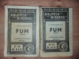 Carte veche Fum 1, 2 de I. Turghenief, Editura Minerva, Bibliofilie