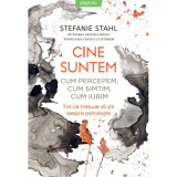 Cine suntem. cum percepem, cum simtim, cum iubim, Stefanie Stahl