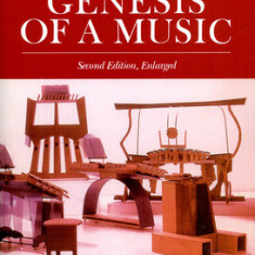 Genesis of a Music: An Account of a Creative Work, Its Roots, and Its Fulfillments, Second Edition