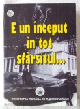 E UN INCEPUT IN TOT SFARSITUL... .Programele radiodifuzate in 17- 25 dec. 1989, 1998, Alta editura