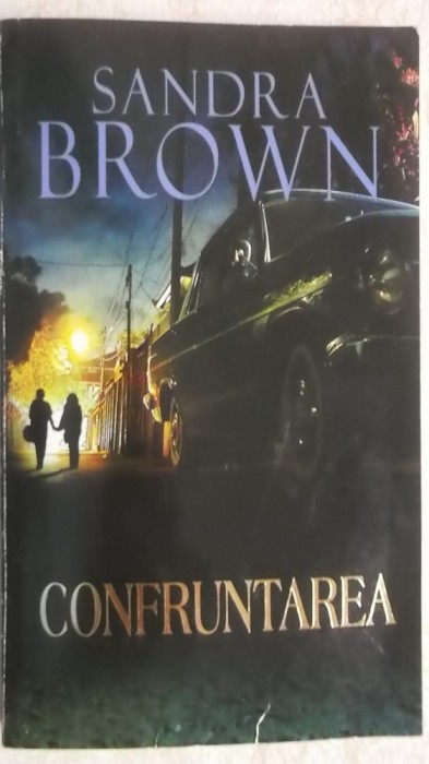 Sandra Brown - Confruntarea (vezi detalii pentru livrare in tara)
