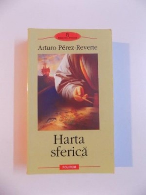 HARTA SFERICA de ARTURO PEREZ - REVERTE , 2005 foto