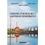 Conducerea in Regim de Defect a Grupurilor Termoenergetice