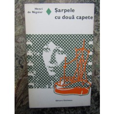 Sarpele cu doua capete - Henri de Regnier