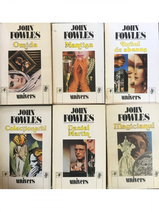John Fowles - Omida / Mantisa / Turnul de abanos / Colecționarul / Daniel Martin / Magicianul (editia 1992)
