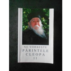IOANICHIE BALAN - NE VORBESTE PARINTELE CLEOPA volumul 11