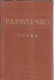 Cumpara ieftin Opere (volumul 1) - P. A. Pavlenko