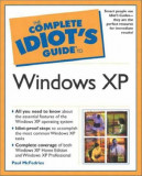 Paul McFedries - WINDOWS XP ( Seria COMPLETE IDIOT&#039;S GUIDE )