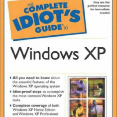 Paul McFedries - WINDOWS XP ( Seria COMPLETE IDIOT'S GUIDE )