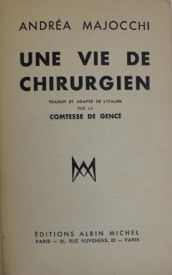 UNE VIE DE CHIRURGIEN par ANDREA MAJOCCHI , 1936 foto
