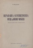 Repararea si intretinerea utilajului minier