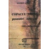 Copacul vietii - Povestiri istorice