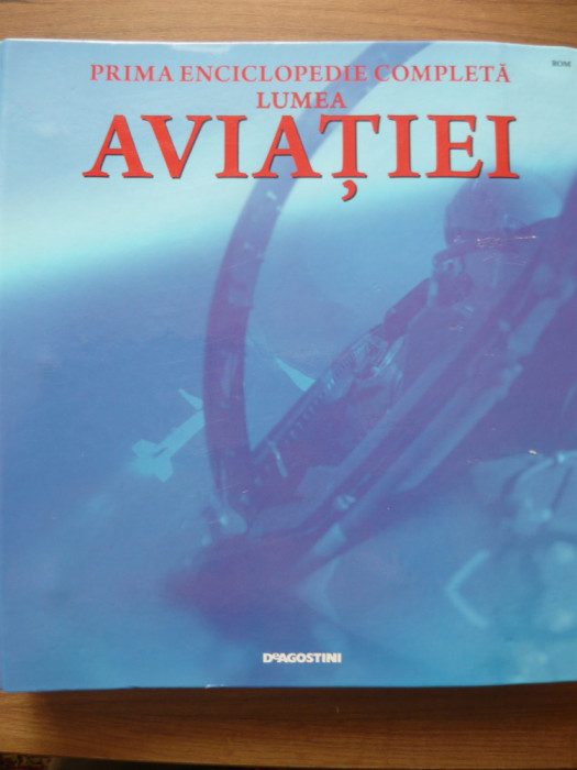 LUMEA AVIATIEI - DeAGOSTINI - 20 de numere ( 105 - 124 )
