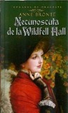 Necunoscuta de la Wildfell Hall - Anne Bronte | Roman clasic literatura straina | Editura Lira | 2012