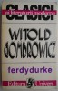 Ferdydurke &ndash; William Gombrowicz