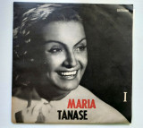 Maria Tanase - Din C&icirc;ntecele Mariei Tănase (I), disc vinil LP stare foarte buna