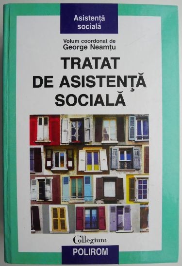 Tratat de asistenta sociala &ndash; George Neamtu