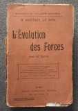 Gustave le Bon - L&#039;evolution des Forces (1920)