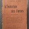 Gustave le Bon - L'evolution des Forces (1920)