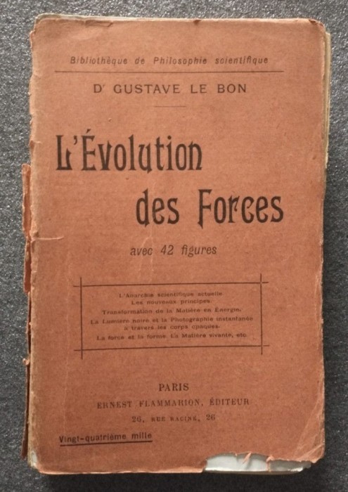 Gustave le Bon - L&#039;evolution des Forces (1920)