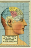 Maps of the Imagination: The Writer as Cartographer - Peter Turchi