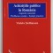 ACHIZITIILE PUBLICE IN ROMANIA , ASPECTE CONCRETE , PROBLEME UZUALE , SOLUTII PRACTICE de VIOLETA STEFANESCU , 2013, PREZINTA SUBLINIERI *
