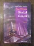 Sfarsitul Europei - Angel Burgas