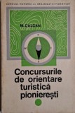 Concursurile de Orientare Turistica Pionieresti - M. Calcan - Carte