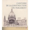 Az Orsz&aacute;gh&aacute;z &eacute;p&iacute;t&eacute;st&ouml;rt&eacute;nete (francia nyelven) - L&#039;histoire De La Construction Du Parlement - Andr&aacute;ssy Dorottya