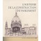 Az Orsz&aacute;gh&aacute;z &eacute;p&iacute;t&eacute;st&ouml;rt&eacute;nete (francia nyelven) - L&#039;histoire De La Construction Du Parlement - Andr&aacute;ssy Dorottya