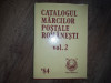 CATALOGUL MARCILOR POSTALE ROMANESTI vol. 2 1984