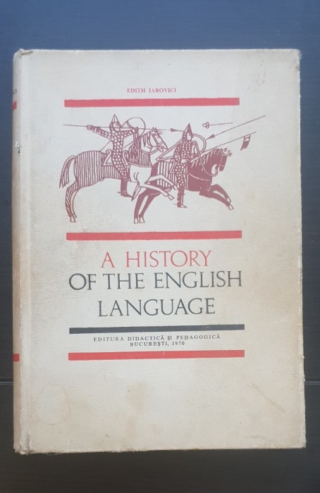 A HISTORY OF THE ENGLISH LANGUAGE - Edith Iarovici