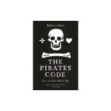 The Pirates' Code: Laws and Life Aboard Ship