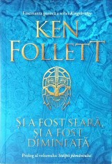 Ken Follett - Si a fost seara, si a fost dimineata