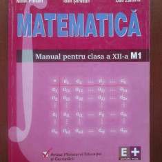 Matematica- Manual pentru clasa a XII-a M1 (editia a II-a)32.-Mihai Piticari, Ioan Serdean