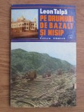 Leon Talpa - Pe drumuri de bazalt si de nisip