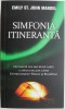 Simfonia Itineranta - Emily St. John Mandel - Roman Beletristica