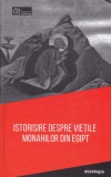 Istorisire despre vietile monahilor din Egipt - Editura Doxologia