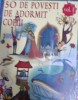 50 DE POVESTI DE ADORMIT COPIII VOLUMUL 1 IN FOLIE