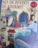 50 DE POVESTI DE ADORMIT COPIII VOLUMUL 1 IN FOLIE