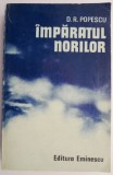 Imparatul Norilor - D.R. Popescu - Roman - Beletristica - Carte cu patina