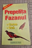 Prepelita fazanul carne oua