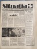 RAR = ZIAR VECHI - SITUATIA , SAPTAMANAL CRAIOVEAN , ANUL 1 , NUMARUL 5 - 5 MARTIE 1990
